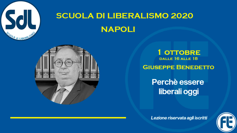 Scuola Di Liberalismo Napoli Ottobre Lezione Di Giuseppe