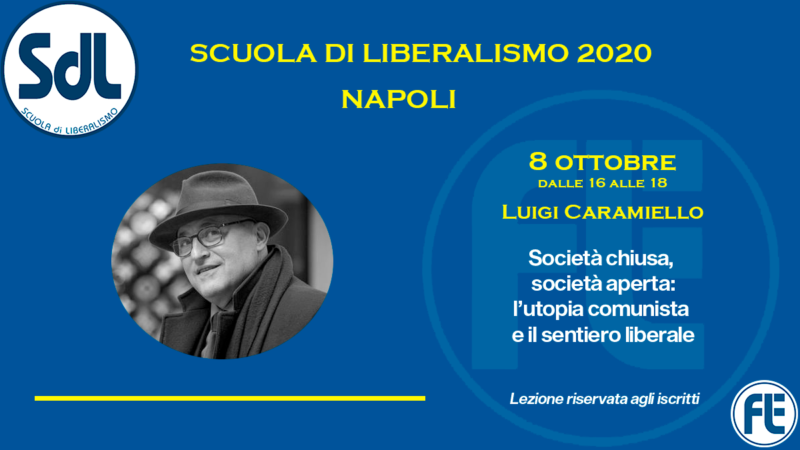 Scuola Di Liberalismo Napoli Ottobre Lezione Di Luigi