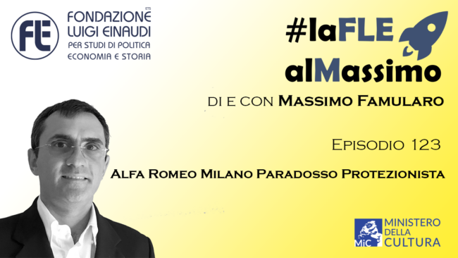 #laFLEalMassimo – Alfa Romeo Milano Paradosso Protezionista