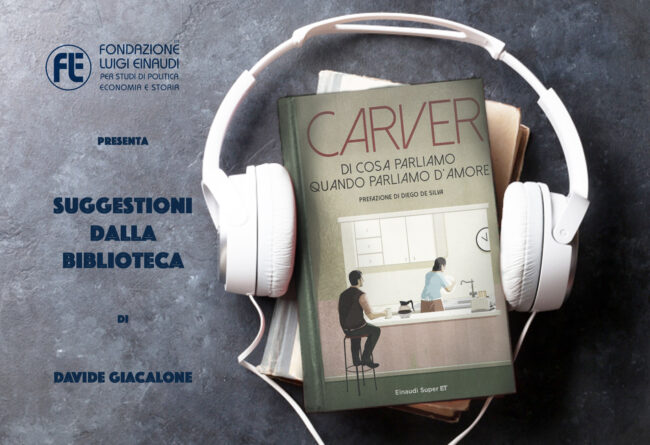 Raymond Carver – Di cosa parliamo mentre parliamo d’amore