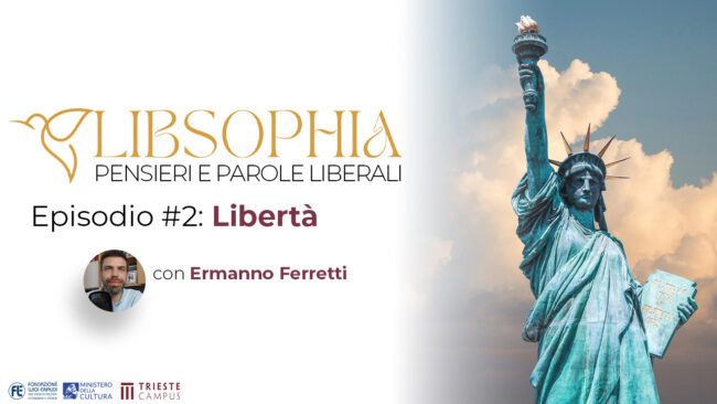 Libsophia #2 – Libertà