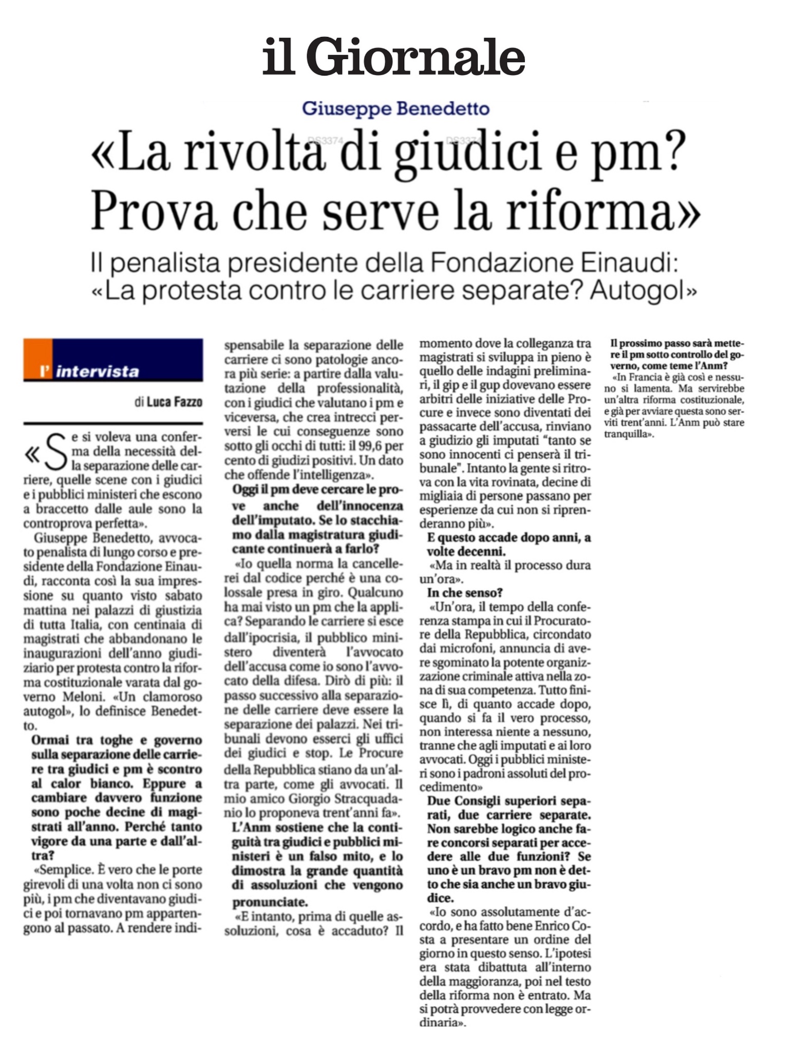 La rivolta di giudici e pm? Prova che serve la riforma