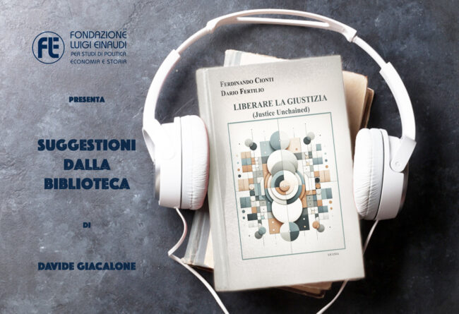 Ferdinando Cionti, Dario Fertilio – Liberare la giustizia