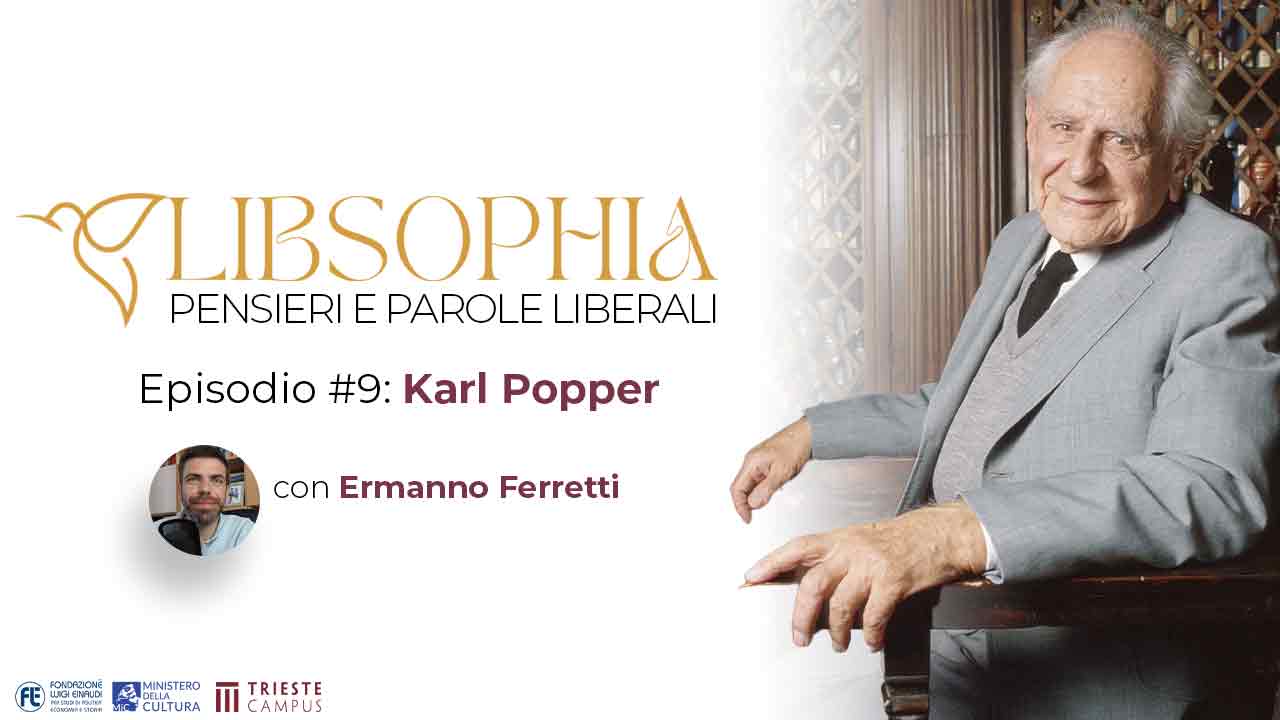 Libsophia #9 – Karl Popper con Ermanno Ferretti