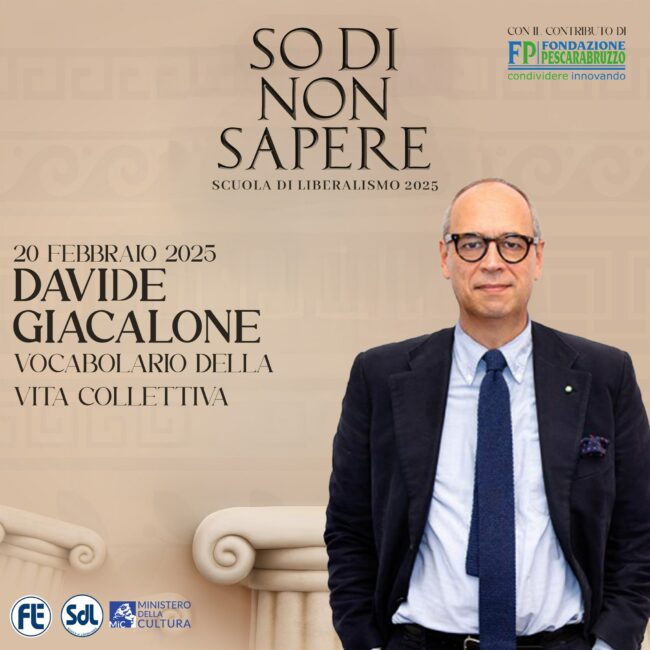 Scuola di Liberalismo 2025: Davide Giacalone – Vocabolario della vita collettiva