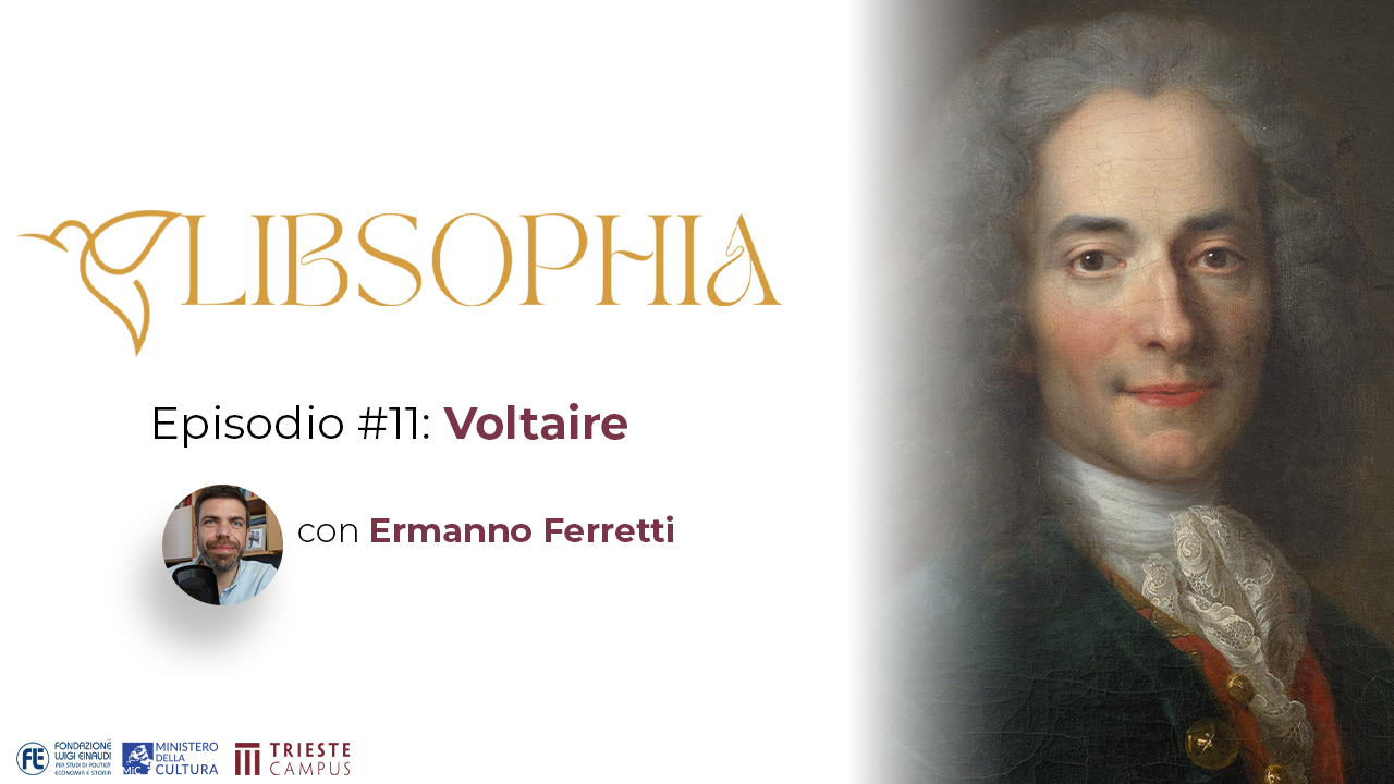 Libsophia #11 – Voltaire con Ermanno Ferretti